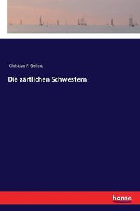 Cover image for Die zartlichen Schwestern