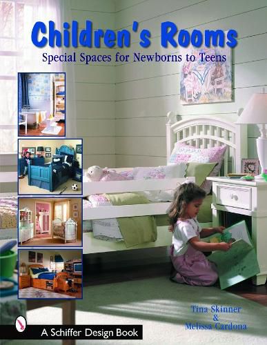 Cover image for Children's Rooms: Special Spaces for Newborns to Teens