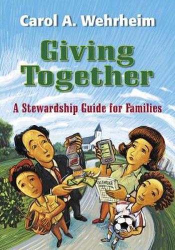 Cover image for Giving Together: A Stewardship Guide for Families