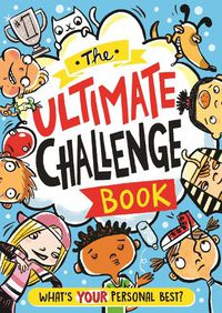 Cover image for The Ultimate Challenge Book: What's YOUR Personal Best?