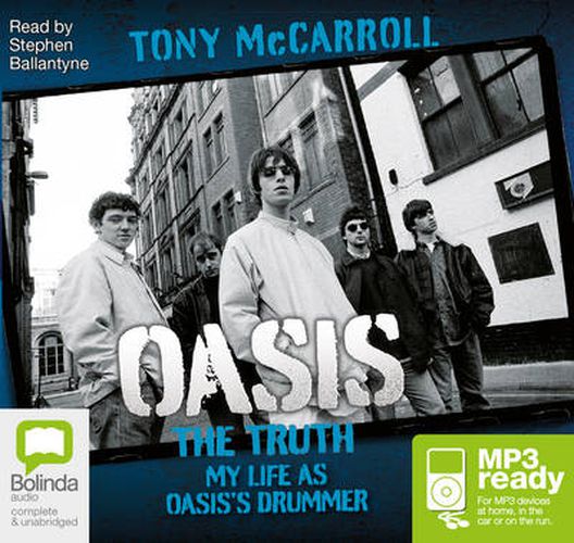 Cover image for Oasis the Truth: My Life as Oasis's Drummer