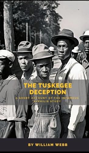 Cover image for The Tuskegee Deception