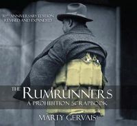 Cover image for The Rumrunners: A Prohibition Scrapbook