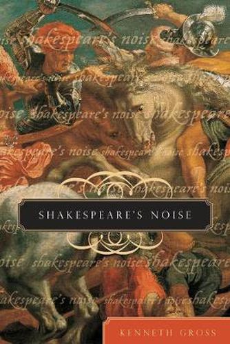 Cover image for Shakespeare's Noise