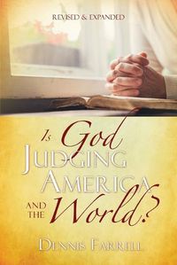 Cover image for Is God Judging America and The World?