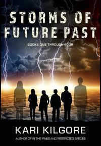 Cover image for Storms of Future Past Books One through Four