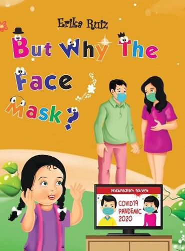 Cover image for But Why The Face Mask?