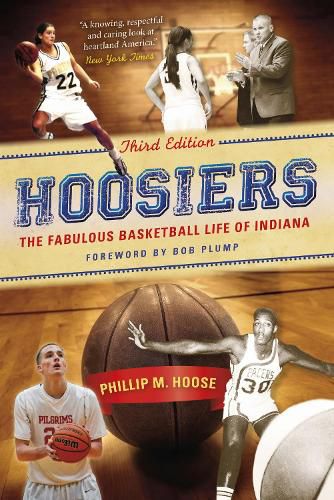 Cover image for Hoosiers, Third Edition: The Fabulous Basketball Life of Indiana