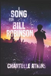 Cover image for A Song For Bill Robinson