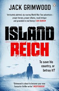 Cover image for Island Reich: The atmospheric WWII thriller perfect for fans of Simon Scarrow and Robert Harris