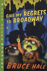 Cover image for Give My Regrets to Broadway