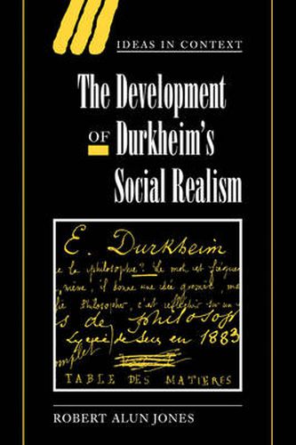 Cover image for The Development of Durkheim's Social Realism