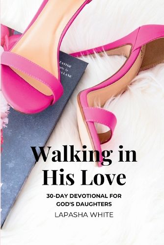 Cover image for Walking in His Love