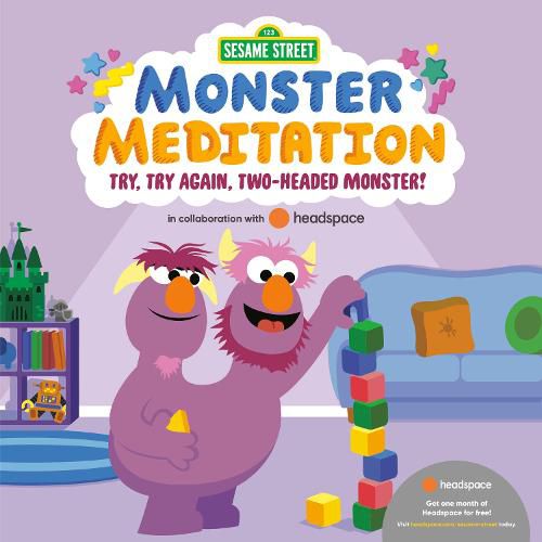 Cover image for Try, Try Again, Two-Headed Monster!: Sesame Street Monster Meditation in  collaboration with Headspace