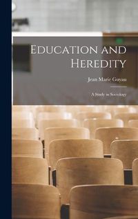 Cover image for Education and Heredity