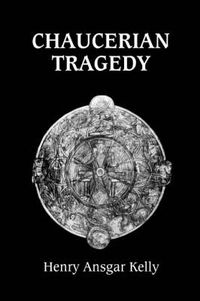 Cover image for Chaucerian Tragedy