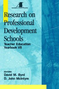 Cover image for Research on Professional Development Schools: Teacher Education Yearbook VII