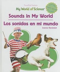 Cover image for Sounds in My World / Los Sonidos En Mi Mundo