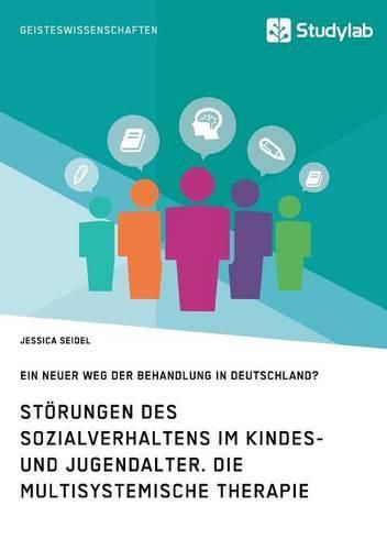 Cover image for Stoerungen des Sozialverhaltens im Kindes- und Jugendalter. Die Multisystemische Therapie: Ein neuer Weg der Behandlung in Deutschland?