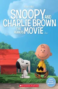 Cover image for Snoopy and Charlie Brown: The Peanuts Movie