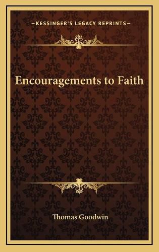 Cover image for Encouragements to Faith