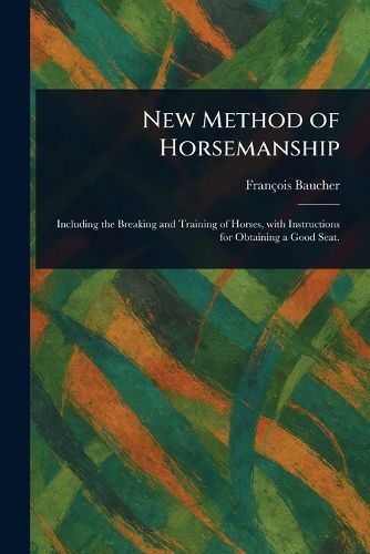 Cover image for New Method of Horsemanship