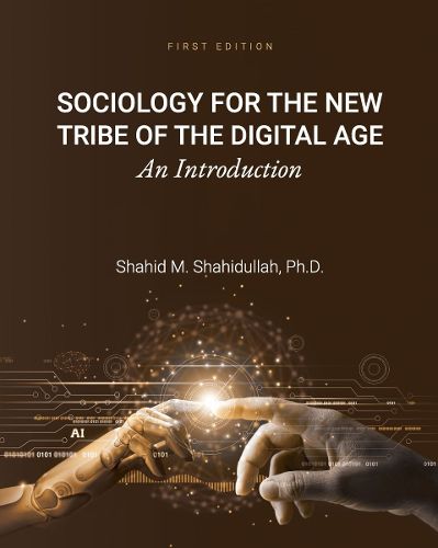 Cover image for Sociology for the New Tribe of the Digital Age: An Introduction