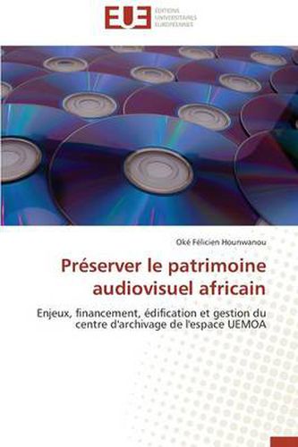 Cover image for Pr server Le Patrimoine Audiovisuel Africain