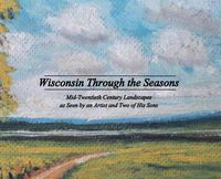 Cover image for Wisconsin Through the Seasons