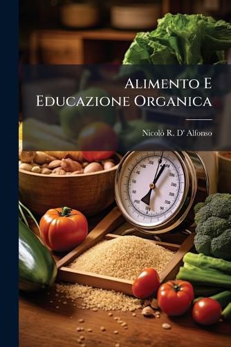Cover image for Alimento E Educazione Organica