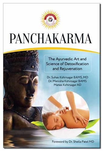 Cover image for Panchakarma: The Ayurvedic Art and Science of Detoxification and Rejuvenation