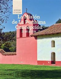 Cover image for La Mision de la Purisima Concepcion (Discovering Mission La Purisima Concepcion)