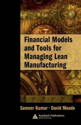 Cover image for Financial Models and Tools for Managing Lean Manufacturing