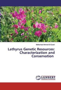 Cover image for Lathyrus Genetic Resources: Characterization and Conservation