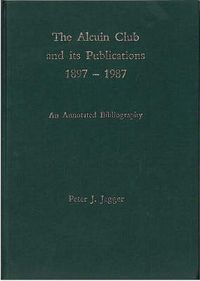 Cover image for The Alcuin Club and Its Publications 1897 to 1987