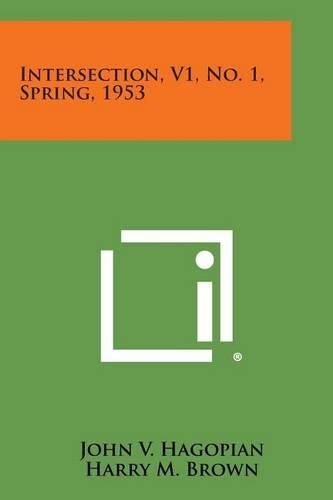 Cover image for Intersection, V1, No. 1, Spring, 1953