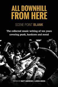 Cover image for All Downhill From Here: Scene Point Blank