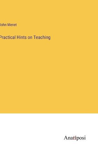 Cover image for Practical Hints on Teaching