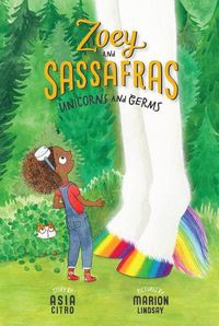 Cover image for Unicorn and Germs: Zoey and Sassafras #6