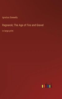 Cover image for Ragnarok; The Age of Fire and Gravel