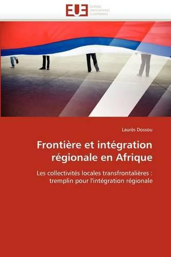 Cover image for Fronti Re Et Int Gration R Gionale En Afrique