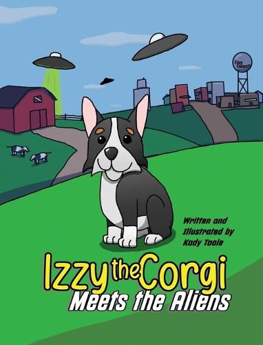 Cover image for Izzy the Corgi Meets the Aliens