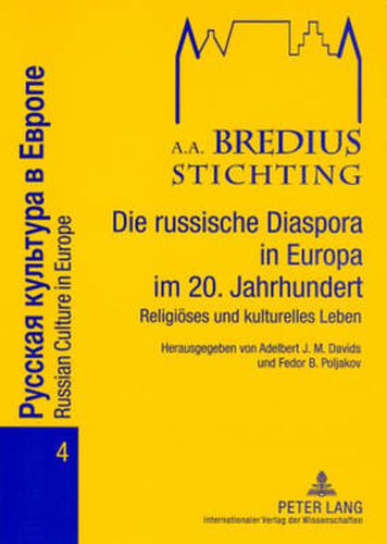 Cover image for Die russische Diaspora in Europa im 20. Jahrhundert: Religioeses und kulturelles Leben