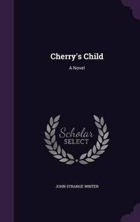 Cover image for Cherry's Child