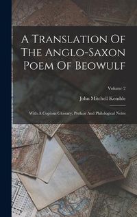 Cover image for A Translation Of The Anglo-saxon Poem Of Beowulf