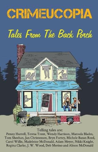 Cover image for Crimeucopia - Tales From The Back Porch