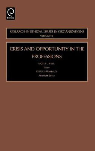 Cover image for Crisis and Opportunity in the Professions