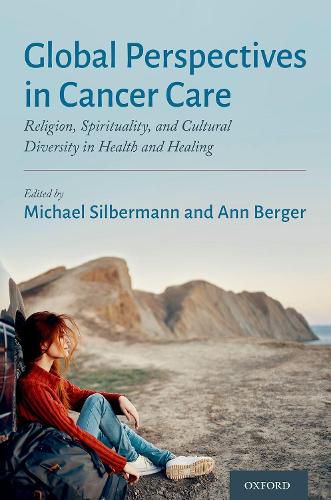 Cover image for Global Perspectives in Cancer Care: Religion, Spirituality, and Cultural Diversity in Health and Healing