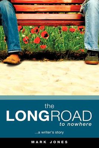 Cover image for The LONG ROAD TO NOWHERE