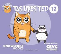 Cover image for Tas Likes Ted: Book 12